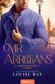 Romantická beletria Mr. Arrogáns - Louise Bay