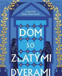 Historické romány Dom so zlatými dverami - Elodie Harper