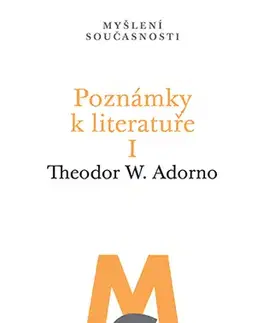 Filozofia Poznámky k literatuře I - Theodore W. Adorno