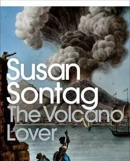 Cudzojazyčná literatúra The Volcano Lover - A Romance - Susan Sontag