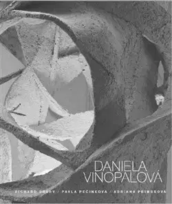 Maliarstvo, grafika Daniela Vinopalová - Richard Drury,Pavla Pečinková