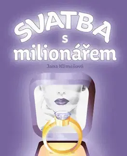 Česká beletria Svatba s milionářem - Jana Klimešová