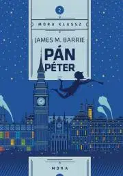 Dobrodružstvo, napätie, western Pán Péter - James Matthew Barrie