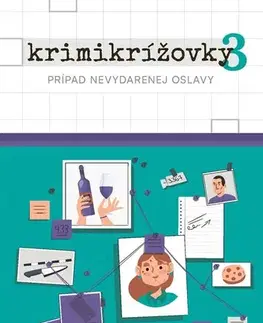 Krížovky, hádanky, hlavolamy Krimikrížovky 3: Prípad nevydarenej oslavy - Peter Derňár