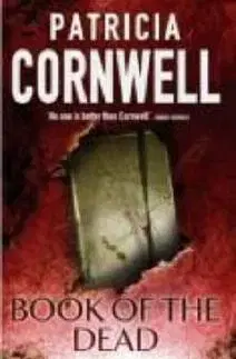 Cudzojazyčná literatúra Book of the Dead - Patricia Cornwell