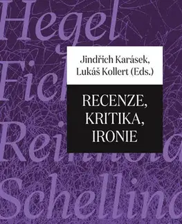Filozofia Recenze, kritika, ironie - Jindřich Karásek