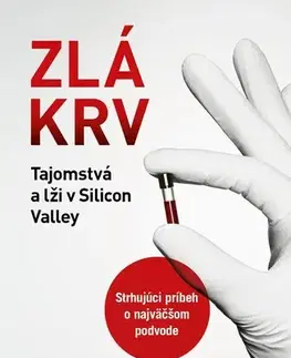 Fejtóny, rozhovory, reportáže Zlá krv - John Carreyrou