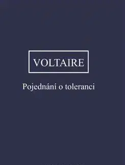 Filozofia Pojednání o toleranci - Francois-Marie Voltaire