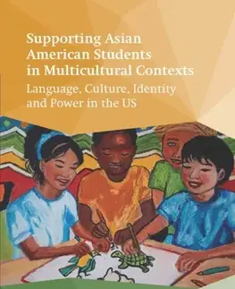 Učebnice, slovníky Supporting Asian American Students in Multicultural Contexts - Chaehyun Lee