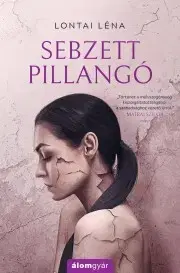 Svetová beletria Sebzett pillangó - Léna Lontai