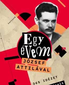 Literatúra Egy évem József Attilával - Prieger Zsolt (szerk.)