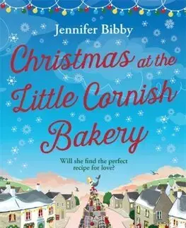 Romantická beletria Christmas at the Little Cornish Bakery - Jennifer Bibby