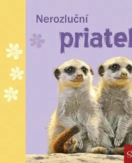 Citáty, výroky, aforizmy, príslovia, porekadlá Nerozluční priatelia