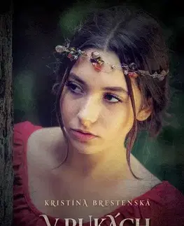 Historické romány V rukách nepriateľa - Kristína Brestenská