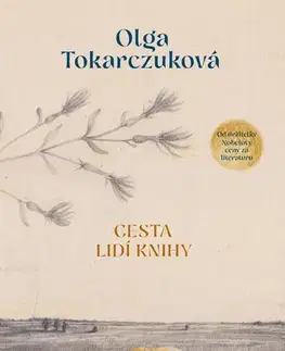 Historické romány Cesta lidí Knihy - Olga Tokarczuková