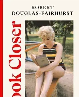Literárna veda, jazykoveda Look Closer - Robert Douglas-Fairhurst