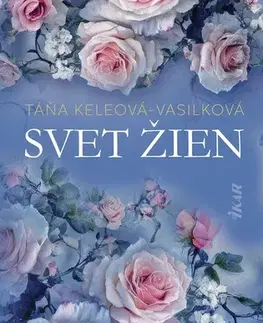 Slovenská beletria Svet žien - Táňa Keleová-Vasilková