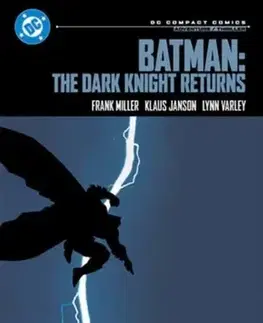 Beletria - ostatné Batman: The Dark Knight Returns: DC Compact Comics Edition - Frank Miller