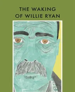 Beletria The Waking Of Willie Ryan - John Broderick,Seán Hewitt