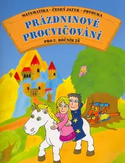 Učebnice pre ZŠ - ostatné Prázdninové procvičování pro 2.ročník ZŠ - Andrea Brázdová