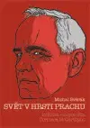 Literárna veda, jazykoveda Svět v hrsti prachu - Michal Svěrák