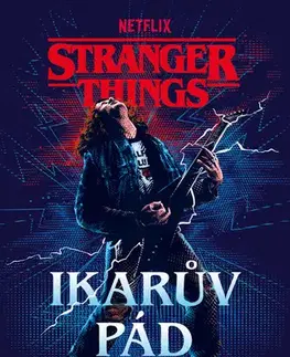 Sci-fi a fantasy Stranger Things: Ikarův pád - Caitlin Schneiderhan