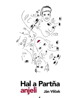 Eseje, úvahy, štúdie Hal a Partňa, anjeli - Jan T. Vilcek
