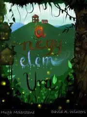 Sci-fi a fantasy A Négy Elem Ura - Molerstone Hugh
