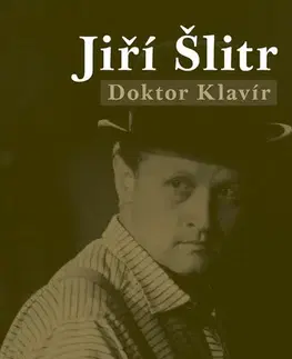 Biografie - ostatné Jiří Šlitr - Lukáš Berný