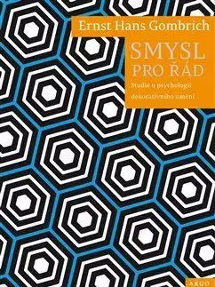 Eseje, úvahy, štúdie Smysl pro řád - Ernst H. Gombrich