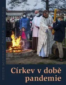 Náboženstvo - ostatné Církev v době pandemie - Michal Opatrný,Karel Šima