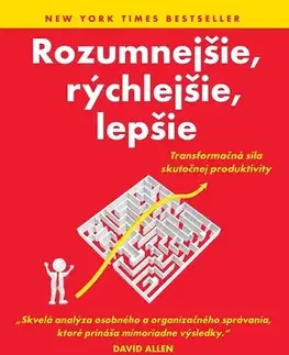 Motivačná literatúra Rozumnejšie, rýchlejšie, lepšie - Charles Duhigg