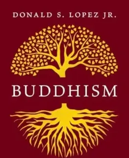 Náboženstvo Buddhism - Donald S. Lopez