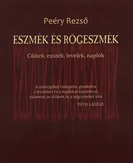 Beletria - ostatné Eszmék és rögeszmék - Rezső Peéry