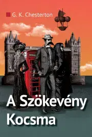Filozofia A Szökevény Kocsma - Gilbert Keith Chesterton