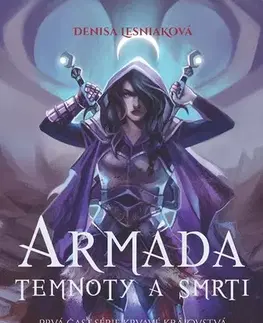 Sci-fi a fantasy Armáda temnoty a smrti - Denisa Lesniaková
