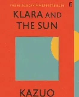 Svetová beletria Klara and the Sun - Kazuo Ishiguro