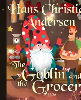 Pre deti a mládež Saga Egmont The Goblin and the Grocer (EN)