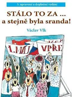 Humor a satira Stálo to za... a stejně byla sranda - Václav Vlk
