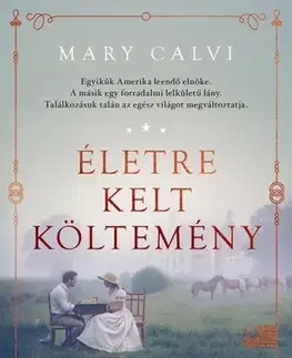 Historické romány Életre kelt költemény - Mary Calvi