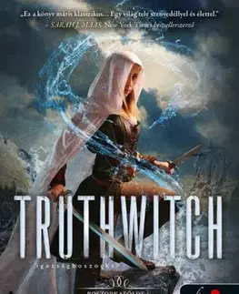Sci-fi a fantasy Boszorkafölde 1: Truthwitch - Igazságboszorka - Susan Dennard