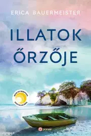 Romantická beletria Illatok őrzője - Erica Bauermeisterová