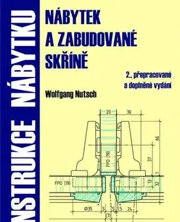 Remeslá, dielňa, drotárstvo, košíkárstvo,... Konstrukce nábytku - 2. vydání - Wolfgang Nutsch