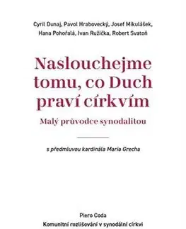 Kresťanstvo Naslouchejme tomu, co Duch praví - Kolektív autorov