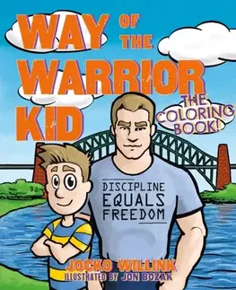 Nalepovačky, vystrihovačky, skladačky Way of the Warrior Kid: The Coloring Book! - Jocko