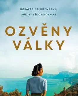 Historické romány Ozvěny války - Tania Blanchard