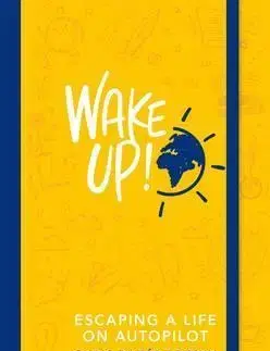 Psychológia, etika Wake Up - Chris Baréz-Brown