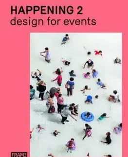 Umenie - ostatné Happening 2 - Design for Events - Kolektív autorov