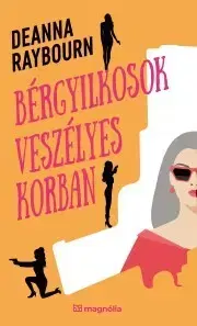 Detektívky, trilery, horory Bérgyilkosok veszélyes korban - Deanna Raybourn