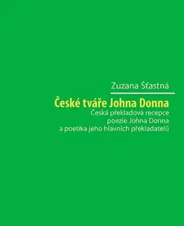 Svetové dejiny, dejiny štátov České tváře Johna Donna Česká překladová recepce poezie - Zuzana Šťastná